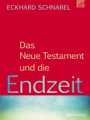 cover image of Das Neue Testament und die Endzeit